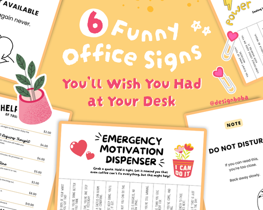 Add Personality to Your Cubicle with These 6 Printable Signs