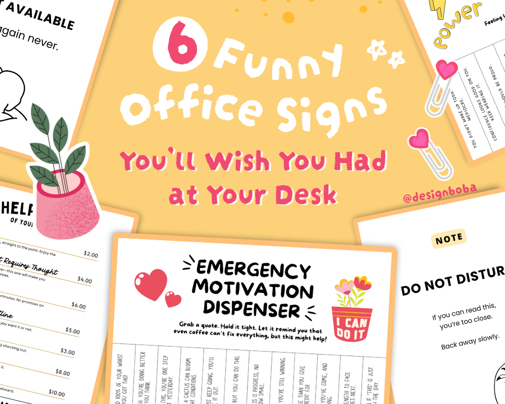 Add Personality to Your Cubicle with These 6 Printable Signs