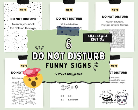 6 Funny Impossible Challenge Do not disturb Signs  - Printable Office Door and Desk Decor
