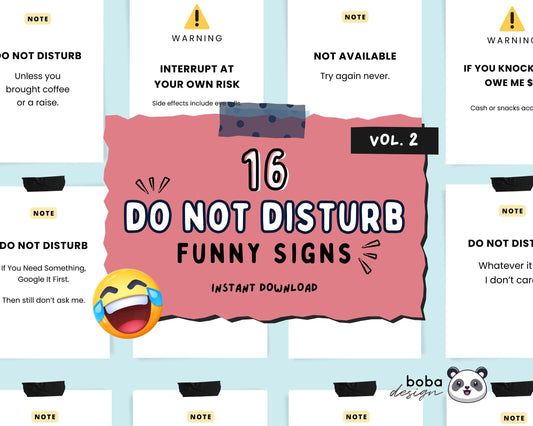 16 Funny Do Not Disturb Signs (Vol. 2) - Printable Office Door and Desk Decor