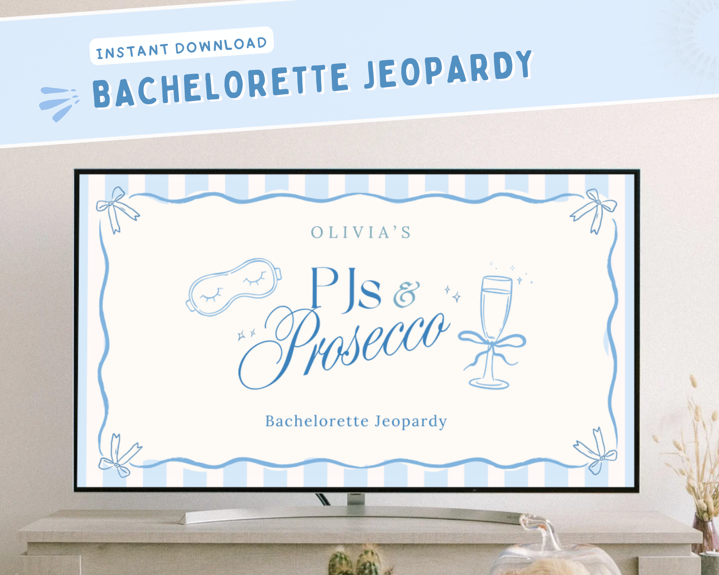 Blue PJs and Prosecco Bachelorette Jeopardy Game