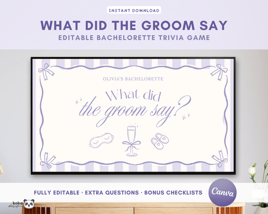 Lavender PJs and Prosecco What Did the Groom Say Game