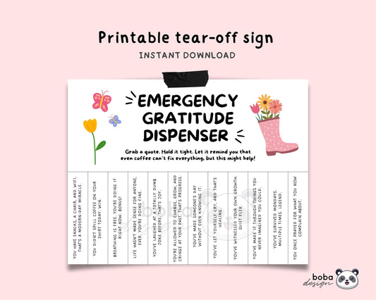 Funny Emergency Gratitude Dispenser Tear-Off - Printable Office Sign, Cubicle Decor