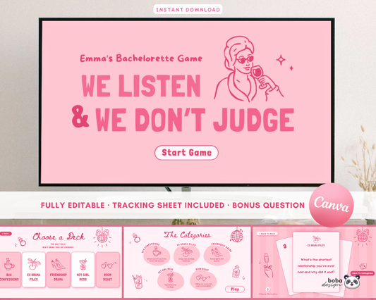 We Listen and we Don't Judge Bachelorette Game - Pink