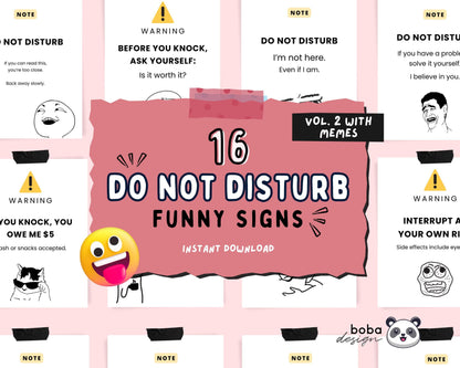 16 Funny Do Not Disturb Signs (Vol. 2 Memes edition) - Printable Office Door and Desk Decor