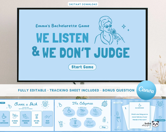 We Listen and we Don't Judge Bachelorette Game - Blue