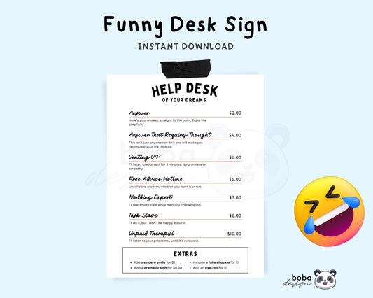 Funny Help Desk Sign - Passive Aggressive Office Decor