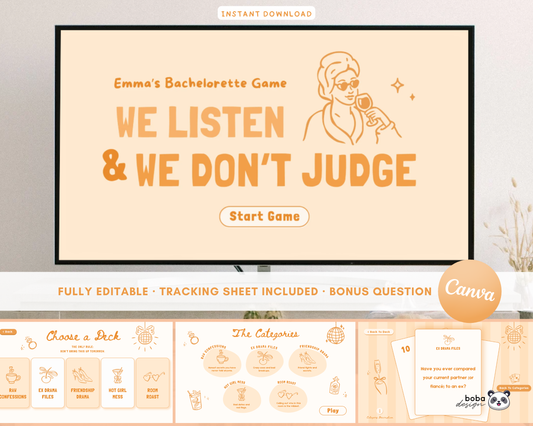 We Listen and we Don't Judge Bachelorette Game - Orange