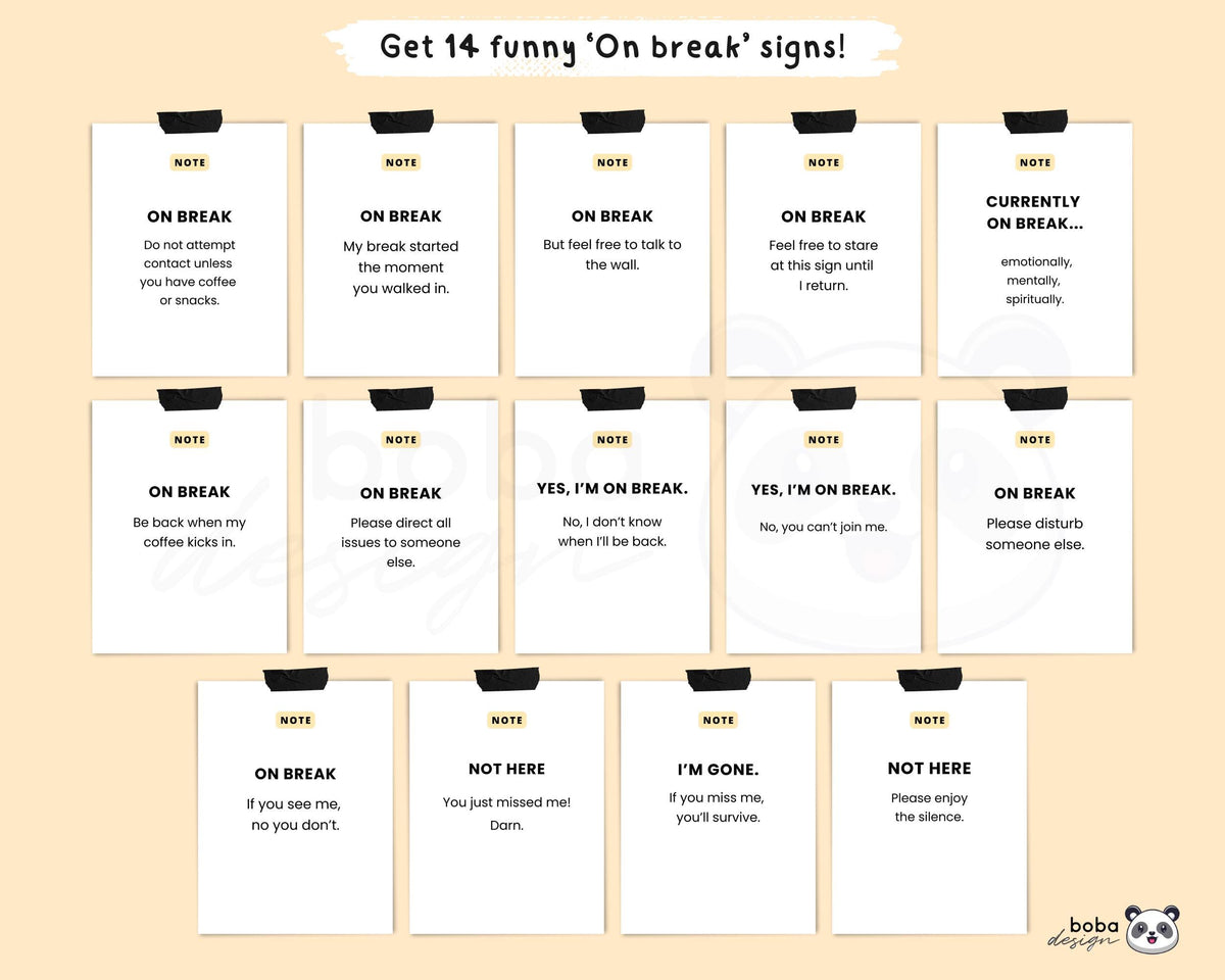 14 Funny On Break Signs Signs - Printable Office Door and Desk Decor ...