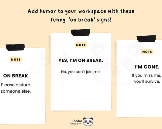 14 Funny On Break Signs Signs - Printable Office Door and Desk Decor
