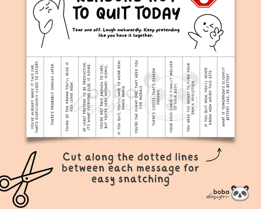 Funny Reasons Not To Quit Work Tear-Off - Printable Office Sign