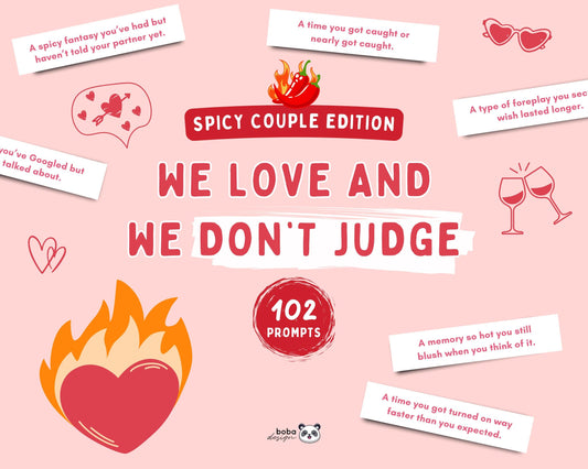 (Spicy Edition) We Love and We Don’t Judge – Printable Couples Drinking Game