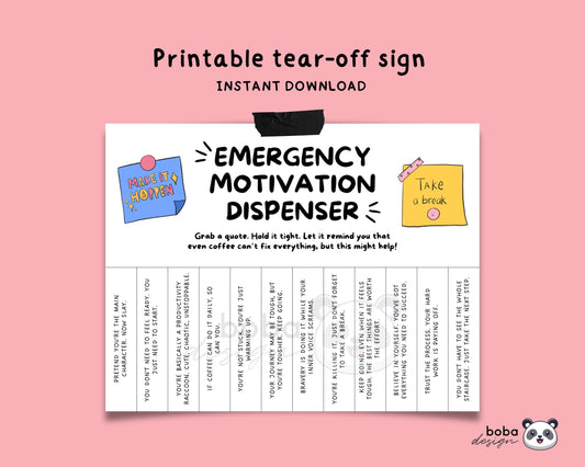 Funny Emergency Motivation Dispenser Tear-Off (Version 2)- Printable Office Sign, Cubicle Decor