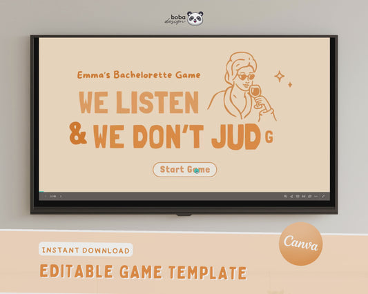 We Listen and we Don't Judge Bachelorette Game - Orange