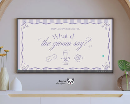 Lavender PJs and Prosecco What Did the Groom Say Game