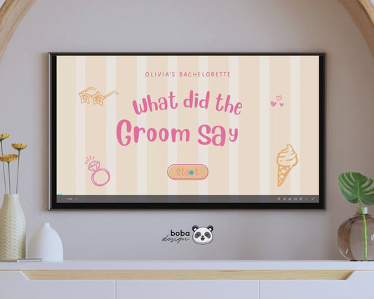 She's Been Scooped Up - What Did the Groom Say Game